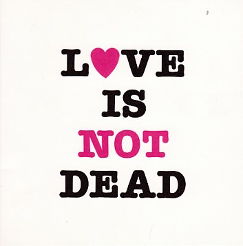 Love Is Dead Promo Valentine's Card