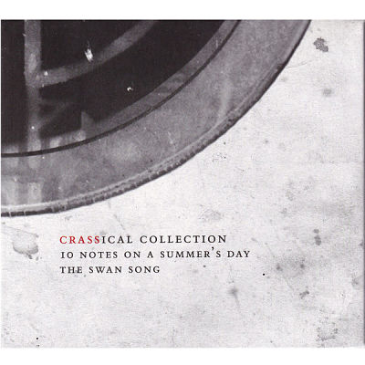 Ten Notes On A Summer's Day - The Swansong (The Crassical Collection) 