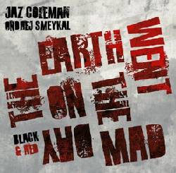 The Day The Earth Went Mad