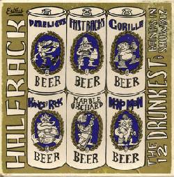 Estrus Halfrack (The 12 Drunkest Bands In Showbiz)