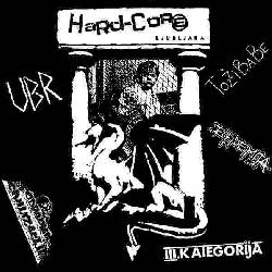 Hard-Core Ljubljana