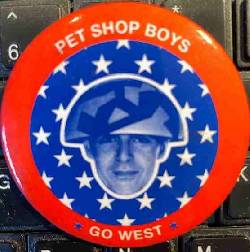 Go West - Neil Tennant - Promotional Badge