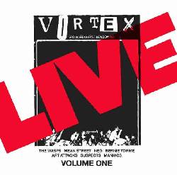 Live At The Vortex - Volume One