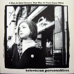 I Was A Mod Before You Was A Mod