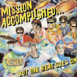 Mission Accomplished... But The Beat Goes On