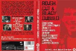 Rough Cut & Ready Dubbed